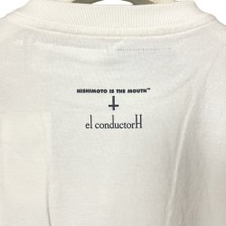 画像2: el conductorH　PD24MC05 ×NISHIMOTO IS THE MOUTH COTTON CLASSIC T-SHIRT　WHT